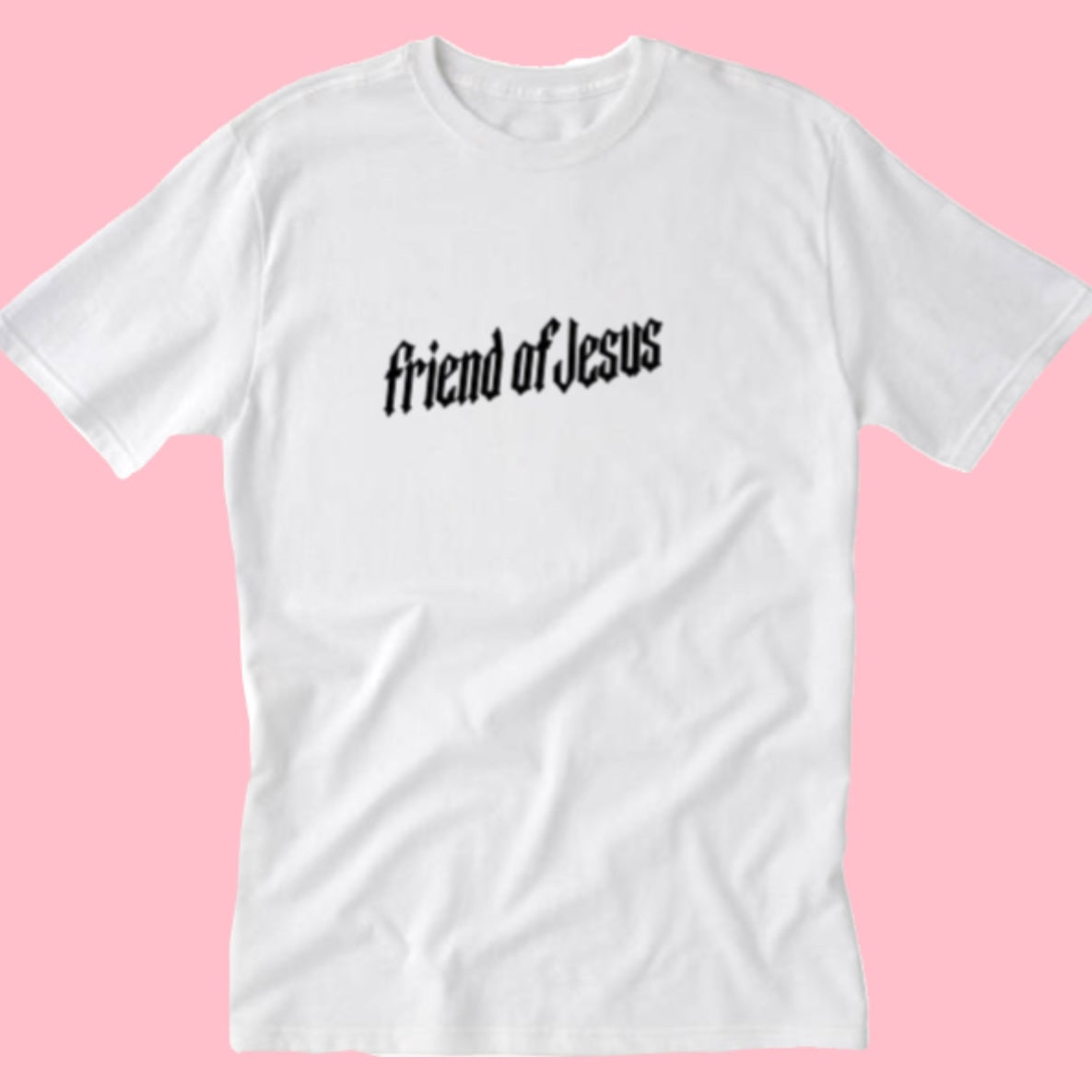 Friend of Jesus T-shirt