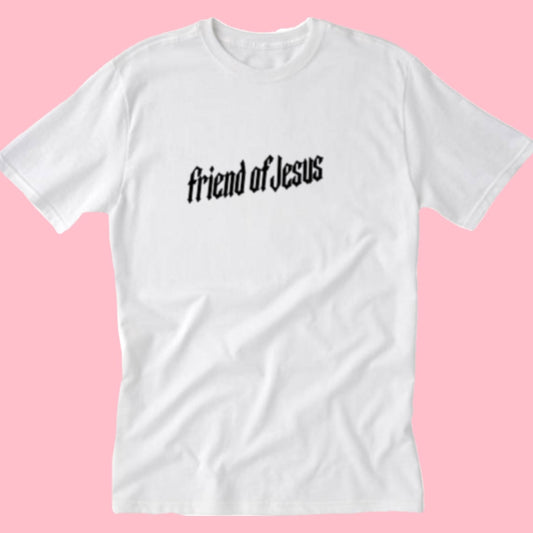 Friend of Jesus T-shirt