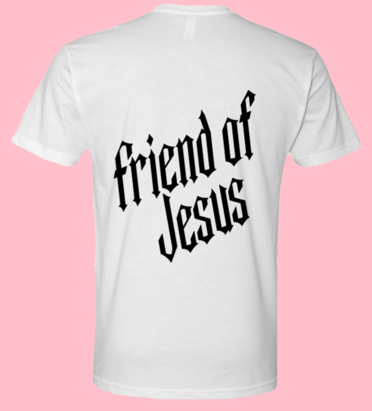 Friend of Jesus T-shirt